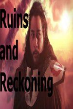 Watch Ruins and Reckoning M4ufreemovies