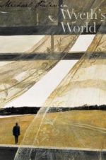 Watch Michael Palin in Wyeth\'s World M4ufreemovies