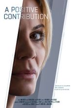 Watch A Positive Contribution (Short 2023) M4ufreemovies