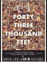 Watch 43,000 Feet (Short 2012) M4ufreemovies