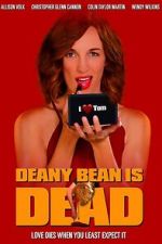Watch Deany Bean Is Dead M4ufreemovies