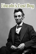 Watch Lincoln's Last Day M4ufreemovies
