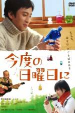 Watch Kondo no nichiyobi ni M4ufreemovies