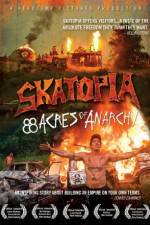 Watch Skatopia: 88 Acres of Anarchy M4ufreemovies