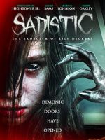 Watch Sadistic: The Exorcism of Lily Deckert M4ufreemovies