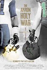 Watch The Akron Holy War M4ufreemovies