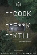 Watch Cook F**k Kill M4ufreemovies