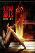 Watch 4 Dead Girls: The Soul Taker M4ufreemovies