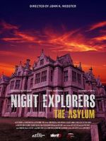 Watch Night Explorers: The Asylum M4ufreemovies