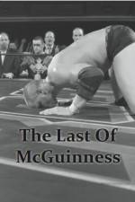 Watch The Last of McGuinness M4ufreemovies