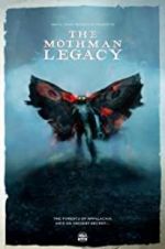 Watch The Mothman Legacy M4ufreemovies
