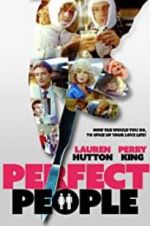 Watch Perfect People M4ufreemovies