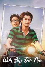 Watch Woh Bhi Din The M4ufreemovies