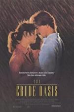 Watch The Crude Oasis M4ufreemovies