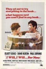 Watch I Will... I Will... For Now M4ufreemovies