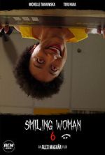 Watch Smiling Woman 6 (Short 2021) M4ufreemovies