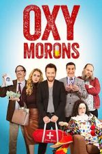 Watch Oxy Morons M4ufreemovies