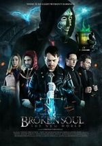 Watch Broken Soul - The New World M4ufreemovies