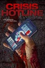 Watch Crisis Hotline M4ufreemovies