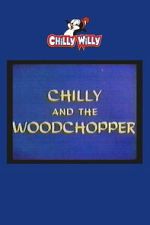 Watch Chilly and the Woodchopper M4ufreemovies