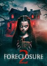 Watch Foreclosure 2 M4ufreemovies