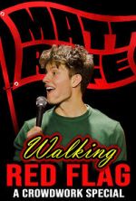 Watch Matt Rife: Walking Red Flag (TV Special 2023) M4ufreemovies