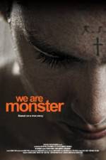 Watch We Are Monster M4ufreemovies