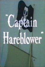 Watch Captain Hareblower M4ufreemovies