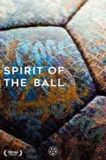 Watch Spirit of the Ball M4ufreemovies