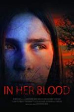 Watch In Her Blood M4ufreemovies