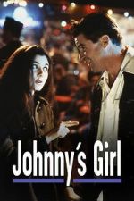 Watch Johnny\'s Girl M4ufreemovies