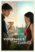Watch Voicemails for Isabelle M4ufreemovies