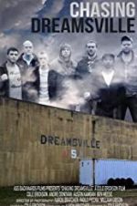 Watch Chasing Dreamsville M4ufreemovies