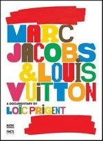 Watch Marc Jacobs & Louis Vuitton M4ufreemovies