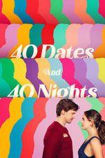 Watch 40 Dates and 40 Nights M4ufreemovies