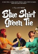 Watch Blue Shirt Green Tie M4ufreemovies