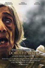 Watch What Happened to Dorothy Bell? M4ufreemovies