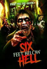 Watch Six Feet Below Hell M4ufreemovies