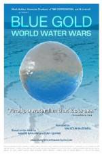 Watch Blue Gold: World Water Wars M4ufreemovies