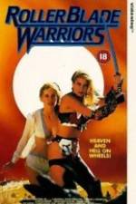 Watch Roller Blade Warriors: Taken by Force M4ufreemovies