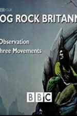 Watch Prog Rock Britannia M4ufreemovies