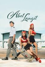 Watch Abot Langit M4ufreemovies