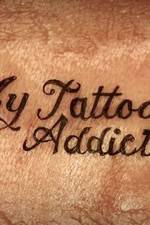 Watch My Tattoo Addiction M4ufreemovies