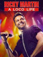 Watch Ricky Martin: A Loco Life M4ufreemovies