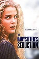 Watch The Babysitter\'s Seduction M4ufreemovies