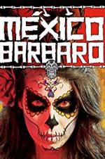 Watch Barbarous Mexico M4ufreemovies