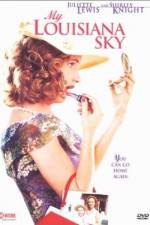 Watch My Louisiana Sky M4ufreemovies
