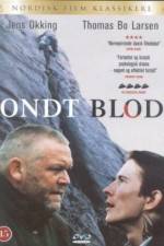 Watch Ondt blod M4ufreemovies