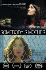 Watch Somebody\'s Mother M4ufreemovies