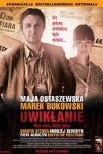 Watch Uwiklanie M4ufreemovies